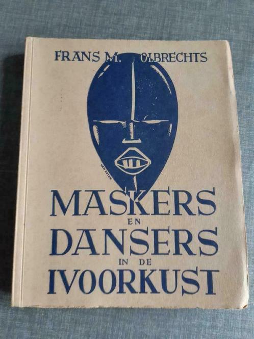Maskers en dansers in de ivoorkust – Frans M. Olbrechts, Livres, Art & Culture | Arts plastiques, Utilisé, Sculpture, Enlèvement ou Envoi