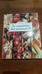 keuken - le SEMAINIER DES GOURMANDS - hardcover 135 pagina's, Ophalen of Verzenden, Zo goed als nieuw