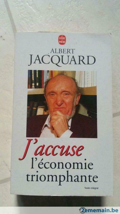 J'accuse - l'économie triomphante, Livres, Politique & Société, Utilisé, Enlèvement ou Envoi