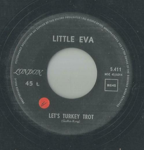 Little Eva – Let’s Turkey trot / Old smokey locomotion – Sin, CD & DVD, Vinyles Singles, Single, Pop, 7 pouces, Enlèvement ou Envoi