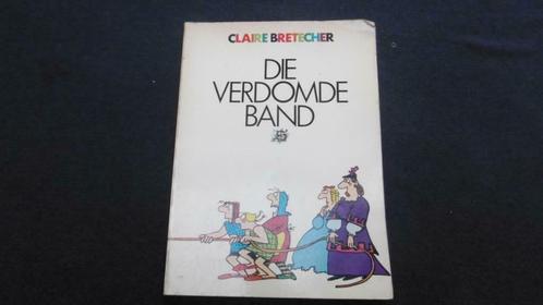 strip : Claire Bretecher : Die Verdomde band, Boeken, Stripverhalen, Gelezen, Ophalen
