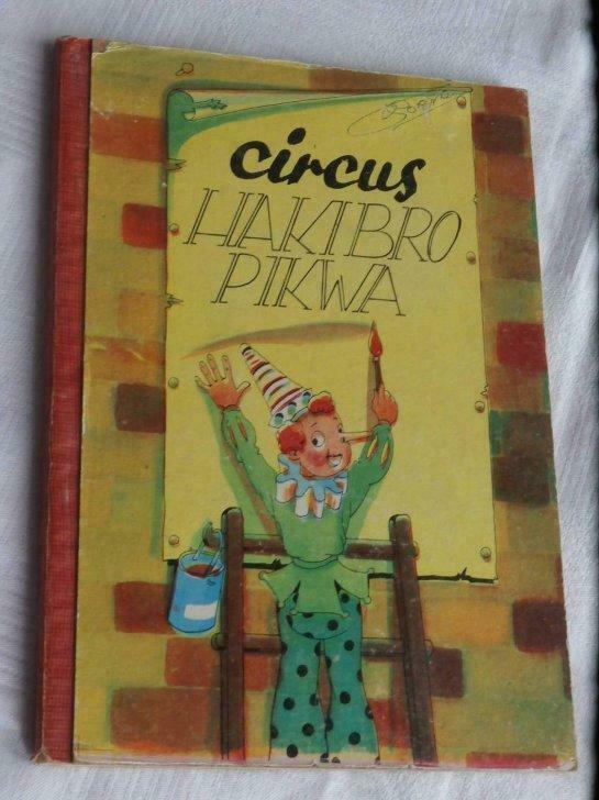 Circus Hakibro Pikwa, Antiquités & Art, Antiquités | Livres & Manuscrits, Enlèvement ou Envoi