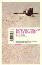 Komt een vrouw bij de dokter - Kluun, Boeken, Ophalen of Verzenden, Gelezen, Kluun