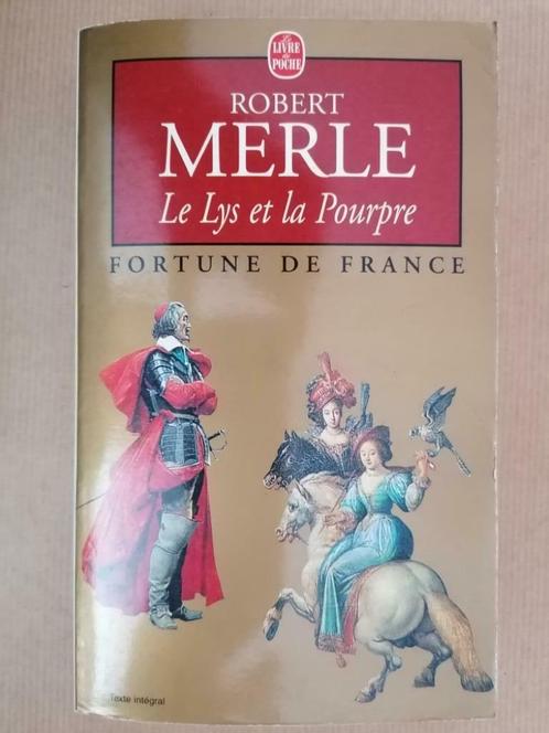 ROBERT MERLE " LE LYS ET LA POURPRE ", Boeken, Romans, Gelezen, Ophalen of Verzenden