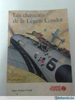 Les chasseurs de la Légion Condor, Ophalen of Verzenden, Gelezen