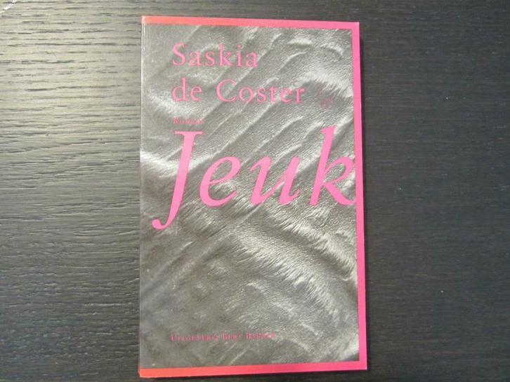 Jeuk  -Saskia de Coster-, Boeken, Literatuur, Ophalen of Verzenden