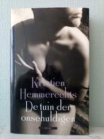 De tuin der onschuldigen - Kristien Hemmerechts, Boeken, België, Kristien Hemmerechts, Ophalen of Verzenden, Zo goed als nieuw
