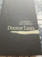 Livre DOCTEUR LAURA LAURENCE DAL CAPPELO, Comme neuf, LAURENCE DAL CAPPELO, Enlèvement ou Envoi
