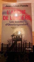 L'ARCHE DE LUMIÈRE LES ÉVADÉS D'OBERLANGENDORF, Enlèvement ou Envoi