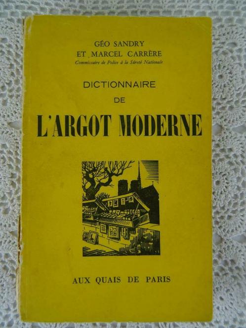 Livre ancien Dictionnaire de L'Argot moderne 1953 curiosités, Antiquités & Art, Antiquités | Livres & Manuscrits, Enlèvement ou Envoi
