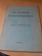 Livre " Le conflit Italo-Ethiopien " 1935, Ophalen of Verzenden, 20e eeuw of later, Gelezen