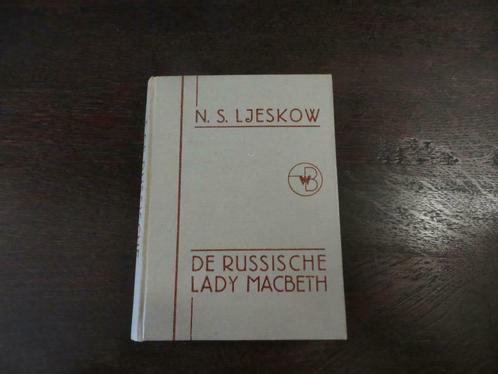 De Russische Lady Mac Beth  door N.S. LJESKOW ( 1831-1895), Boeken, Overige Boeken, Gelezen, Ophalen of Verzenden