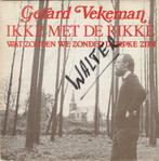 45T: Gerard Vekeman: Ikke met de rikke, Cd's en Dvd's, Vinyl | Nederlandstalig, Ophalen of Verzenden, Overige formaten