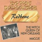 Redbone – The witch queen of New Orleans / Maggie - Single, Pop, Ophalen of Verzenden, 7 inch, Single