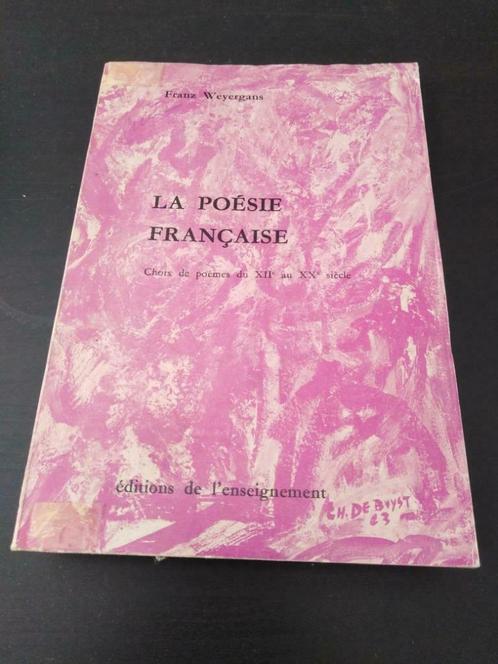 La poésie française, Franz Weyergans, Livres, Poèmes & Poésie, Utilisé, Enlèvement ou Envoi