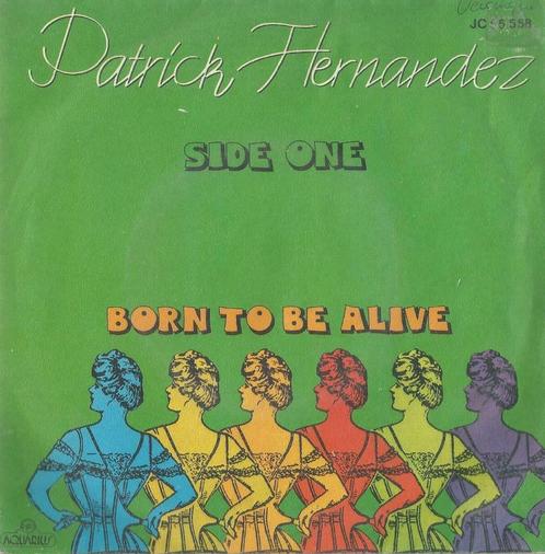 Patrick Hernandez – Born to be alive - Single, Cd's en Dvd's, Vinyl Singles, Gebruikt, Single, Pop, 7 inch, Ophalen of Verzenden