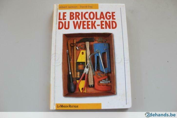 le bricolage du week-end (Albert Jackson, David Day), Livres, Maison & Jardinage, Utilisé, Bricolage, Enlèvement ou Envoi