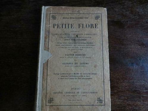 Petite Flore, Les plantes les plus communes, à partir d 1926, Antiquités & Art, Antiquités | Livres & Manuscrits, Enlèvement ou Envoi
