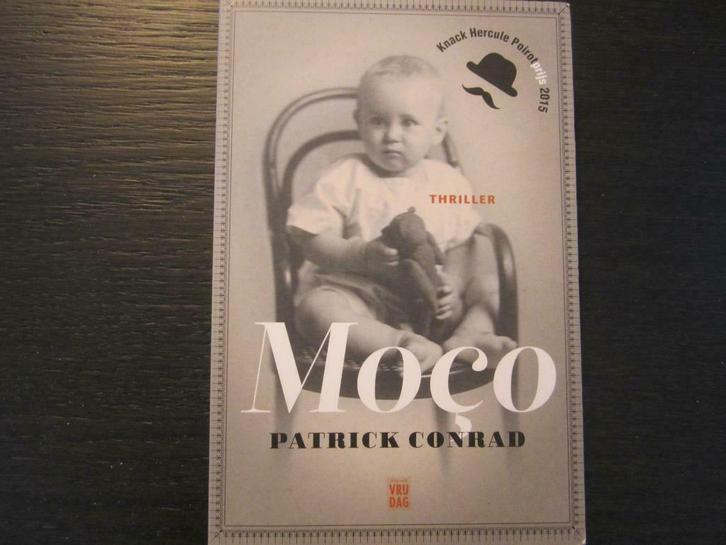 Moço  (Patrick Conrad), Boeken, Thrillers, Zo goed als nieuw, Ophalen of Verzenden