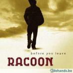 cd ' Racoon ' - Before you leave (gratis verzending), Pop rock, Enlèvement ou Envoi