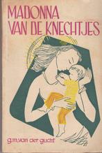 G.M. Van der Gucht, Madonna van de knechtjes., Boeken, Kinderboeken | Jeugd | 10 tot 12 jaar, Ophalen of Verzenden