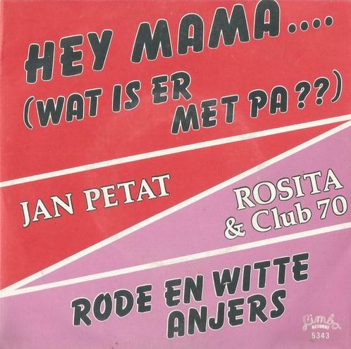 Rosita & Club 70 – Rode en witte anjers /Jan Petat – Hey Mam, CD & DVD, Vinyles Singles, Single, En néerlandais, 7 pouces, Enlèvement ou Envoi