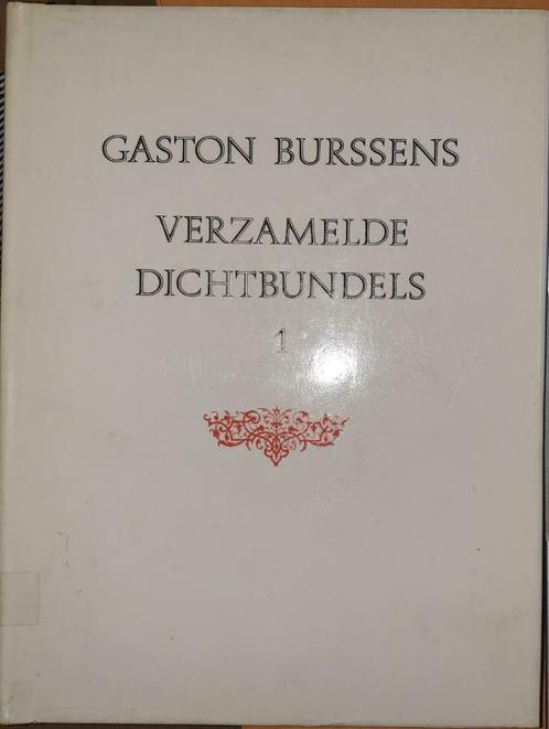 Gaston Burssens Verzamelde Dichtbundels, Livres, Poèmes & Poésie, Utilisé, Un auteur, Enlèvement ou Envoi