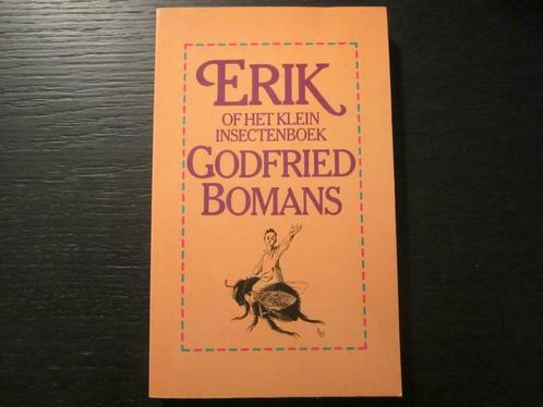 Erik of het klein insectenboek -Godfried  Bomans-, Boeken, Literatuur, Ophalen of Verzenden