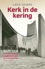 Kerk in de kering: de katholieke gemeenschap in Vlaanderen 1, Boeken, Geschiedenis | Stad en Regio, Ophalen of Verzenden, Lieve Gevers