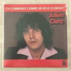 7" Julien Clerc - Ça Commence Comme Un Rêve D'enfant VG+, 7 pouces, Pop, Envoi, Single