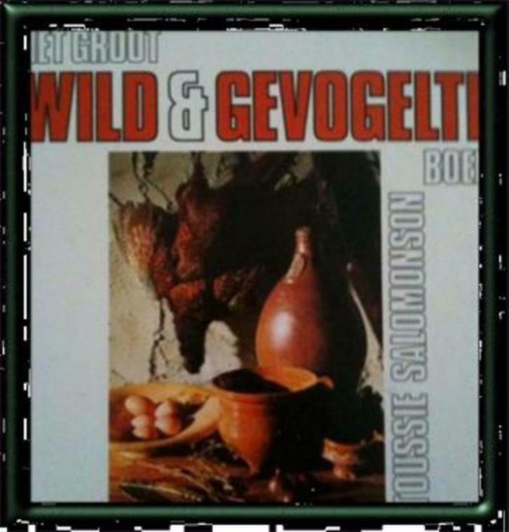 Het groot wild & gevogelte boek, Boeken, Kookboeken, Gelezen, Hoofdgerechten, Ophalen of Verzenden