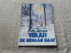 XIII.2.Waar de indiaan gaat., Boeken, Stripverhalen, Eén stripboek, Ophalen of Verzenden, Gelezen