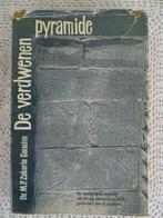 Antiek boek De verdwenen pyramide Zakaria Goneim 1e dr. 1956, Boeken, Dr. M.P. Zakaria Goneim, Afrika, Ophalen of Verzenden, Zo goed als nieuw