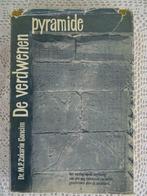 Antiek boek De verdwenen pyramide Zakaria Goneim 1e dr. 1956, Dr. M.P. Zakaria Goneim, Afrika, Ophalen of Verzenden, Zo goed als nieuw