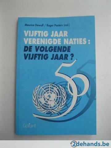 Vijftig jaar Verenigde Naties : de volgende vijftig jaar ?, Boeken, Politiek en Maatschappij, Gelezen, Ophalen