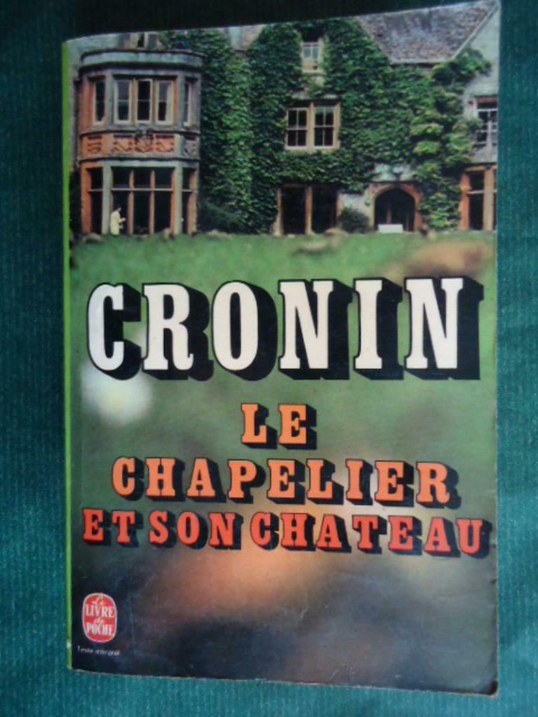 CRONIN / LE CHAPELIER ET SONT CHATEAU - LIVRE DE POCHE, Livres, Romans, Utilisé, Enlèvement ou Envoi