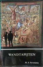 Wandtapijten, W.S.Sevensma, Boeken, Ophalen of Verzenden