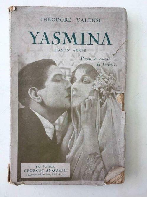 Yasmina, roman Arabe - Theodore Valensi, 1926, Boeken, Romans, Gelezen