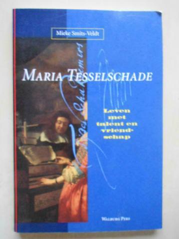 Mieke Smits-Veldt, Maria Tesselschade, Enlèvement ou Envoi, Comme neuf, Pays-Bas, Mieke Smits-Veldt