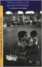 Slotenmakers en gangstermeisjes / kinderarbeid wereldwijd, Boeken, Ophalen of Verzenden, Zo goed als nieuw