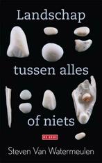 Steven van Watermeulen - Landschap tussen alles of niets (A), Boeken, Verzenden, Nieuw, België