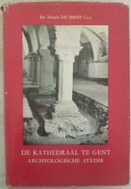 De kathedraal te Gent - Archeologische Studie - F. De Smidt, Autres sujets/thèmes, Utilisé, Enlèvement ou Envoi