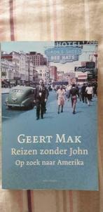Geert Mak: Reizen zonder John: Op zoek naar Amerika, Geert Mak, Ophalen of Verzenden, Zo goed als nieuw