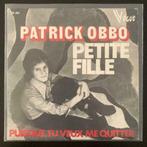 7" Patrick Obbo ‎- Petite Fille (VOGUE 1975) VG+, 7 pouces, Pop, Envoi, Single