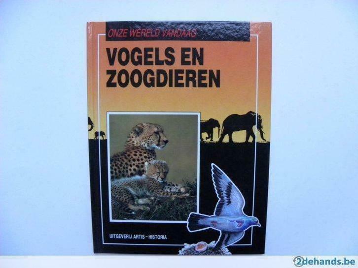 Artis Historia: Onze wereld vandaag: Vogels en zoogdieren, Boeken, Prentenboeken en Plaatjesalbums, Gelezen