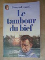 Le tambour du bief Bernard Clavel, Livres, Enlèvement ou Envoi, Utilisé