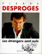 PIERRE DESPROGES - LES ETRANGERS SONT NULS (CHARLIE HEBDO), Gelezen, Moppen, Verzenden