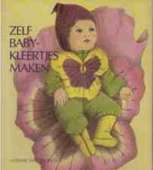 Zelf babykleertjes maken, Ydwine Van Der Molen, Livres, Loisirs & Temps libre, Enlèvement ou Envoi