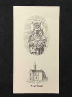 Devotieprentje O.L.V. Van AVERBODE, Verzamelen, Ophalen of Verzenden, Bidprentje