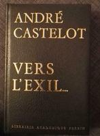 Vers l’Exil : André Castelot •	GRAND FORMAT, Gelezen, Ophalen of Verzenden, Europa